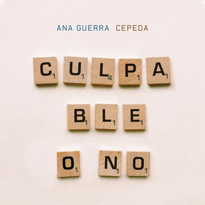 Culpable O No 專輯 Ana Guerra