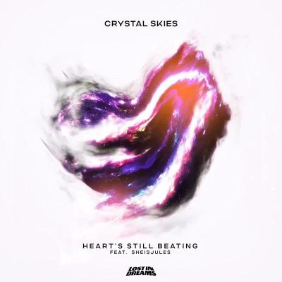 Hearts Still Beating 專輯 Crystal Skies/Man Cub/Ekko/Kyle Reynolds/Cuebrick