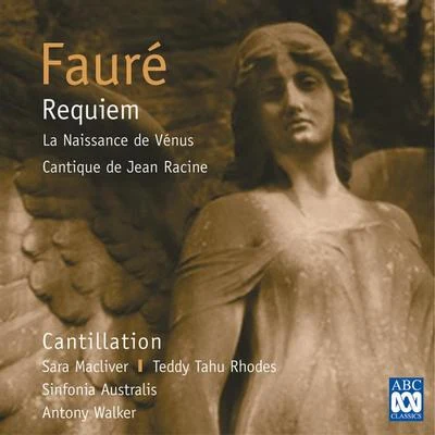 Paul McMahonCantillationOrchestra of the AntipodesAntony WalkerPhilip ChuClaudio Monteverdi Fauré: Requiem (1000 Years Of Classical Music, Vol. 59)