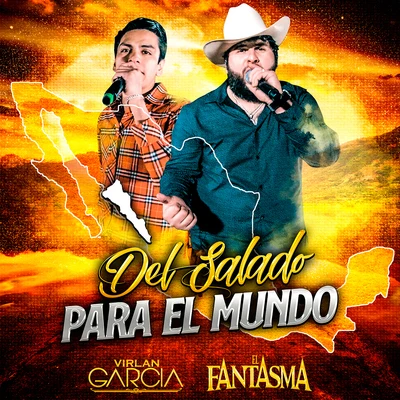 Del Salado para el Mundo (En Vivo) 专辑 Virlan Garcia/Gerardo Ortiz