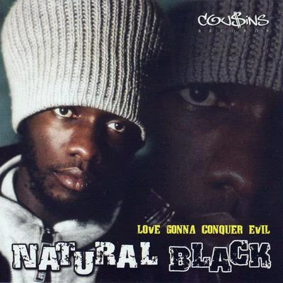 Love Gonna Conquer Evil 專輯 Natural Black