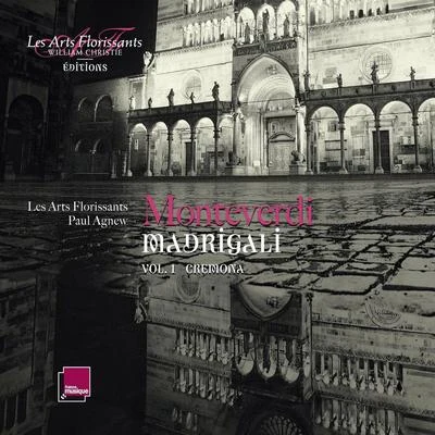 Monteverdi: Madrigali - Cremona Vol. 1 專輯 Paul Agnew