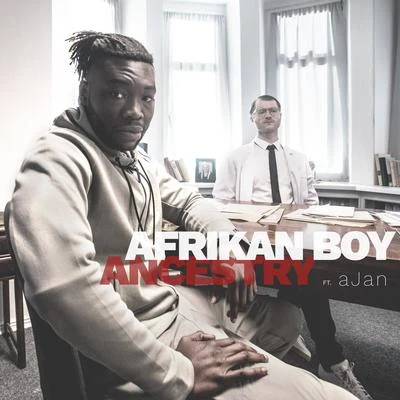 Ancestry 专辑 C Blvck/Afrikan Boy