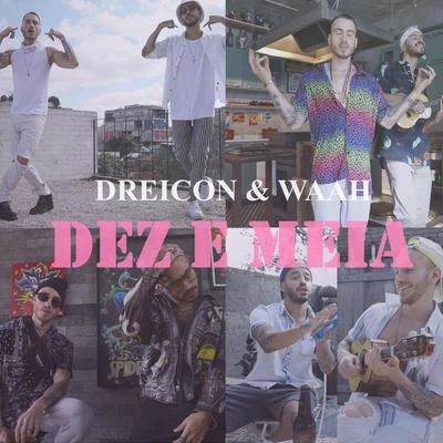 Dez e Meia 專輯 Dreicon