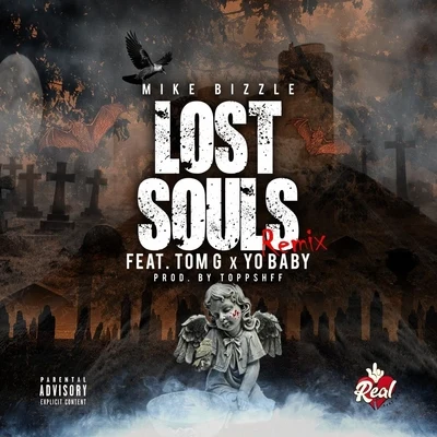 Lost Souls (Remix) [feat. Tom G & Yo Baby] 專輯 Tom G/Bad Azz Becky