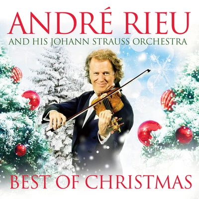 Johann Strauss OrchestraAndré Rieu Best Of Christmas