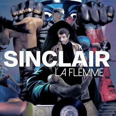 La flemme 专辑 Sinclair