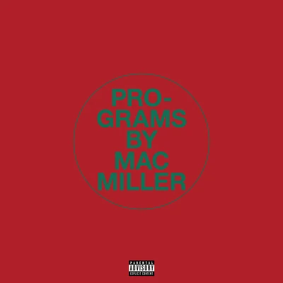 Programs 專輯 Mac Miller/dvsn/Ty Dolla $ign