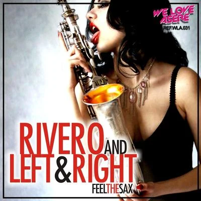 Feel the Sax 專輯 Rivero/Dennis Ferrer/Sanchez/Salgado/Studio Apartment