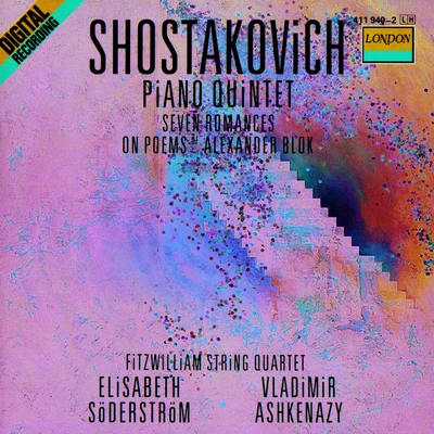 Ioan DaviesChristopher RowlandElisabeth SoderstromVladimir Ashkenazy Shostakovich: Piano Quintet; Seven Poems Of Alexander Blok