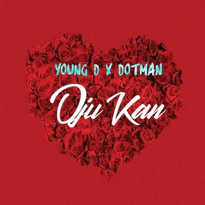 Oju Kan 專輯 Eazy Money/Young D/Dela The Fella