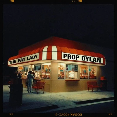 The Fat Lady 專輯 Prop Dylan