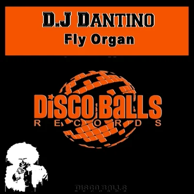 Fly Organ 專輯 D.J Dantino