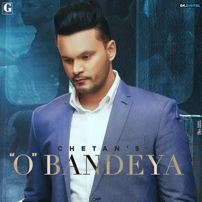 O Bandeya 專輯 Chetan/Kulwinder Billa