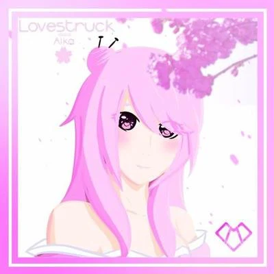 Lovestruck 專輯 AIKA/Nila