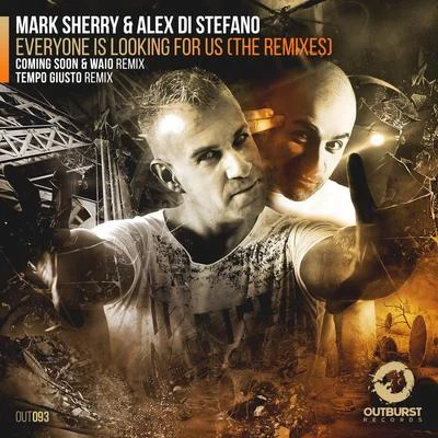 Everyone Is Looking for Us 专辑 Mark Sherry/Paul Denton