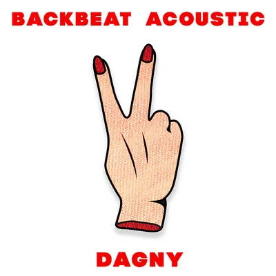 Backbeat (Acoustic) 專輯 Dagny/Youngr