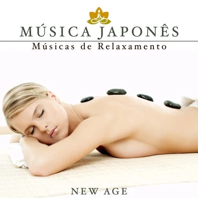 Música Japonês: Musicas de Relaxamento para Pessoas Nervosas 專輯 Relaxation Music With Nature Sounds/Angels Of Relaxation/Musique du monde et relaxation