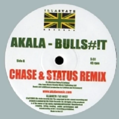 Akala Bullsh#t (Chase & Status Remix)