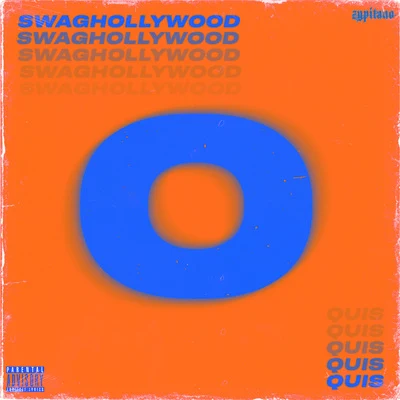 O (feat. Quis) 专辑 Swaghollywood