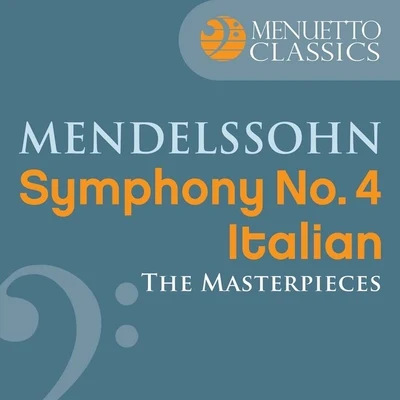 The Masterpieces - Mendelssohn: Symphony No. 4 in A Major "Italian" 專輯 Rochester Philharmonic Orchestra/Erich Leinsdorf