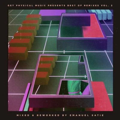 Various Artists/DJ T./Tim Green/Roland Leesker/Hot Since 82 Get Physical Music Presents: Best of Remixes, Vol. 2 - Mixed and Reworked by Emanuel Satie