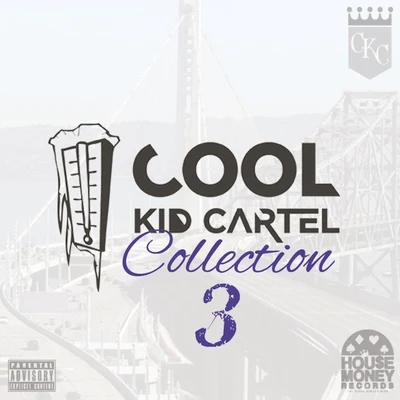 Cool Kid Cartel Collection 3 專輯 Jonn Hart/E-40/Ozan/Nazo Bravo