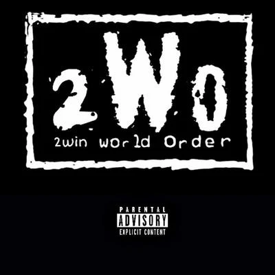 2win World Order 专辑 2Win