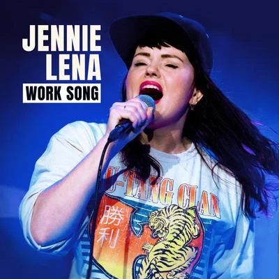 Work Song (Live) 專輯 Jennie Lena/East & Young