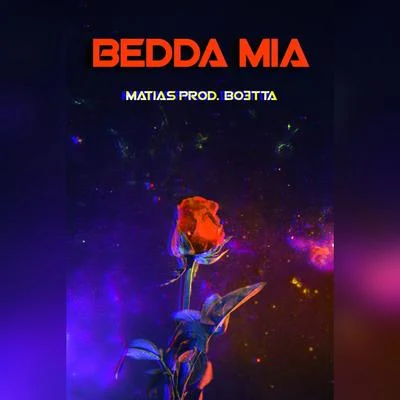 BEDDA MIA 專輯 Matias