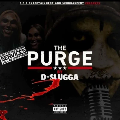 The Purge 專輯 D-Slugga/Albee Al