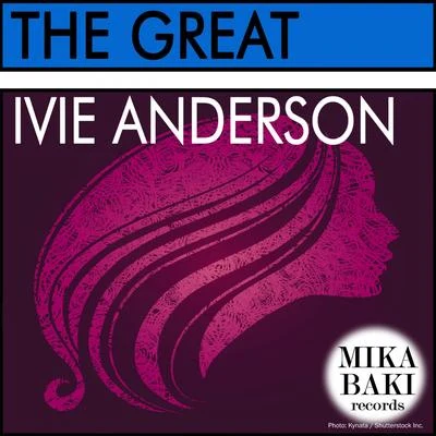 Ivie Anderson The Great