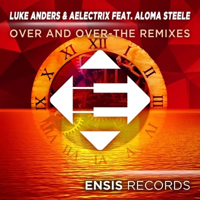 Luke Anders Over and Over - The Remixes