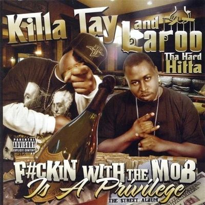 F#ckin With The Mob Is A Privilege 專輯 Diego Redd/Killa Tay