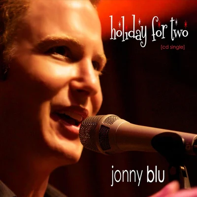 Jonny Blu Holiday For Two