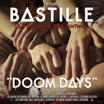 Doom Days (This Got Out Of Hand Edition) 專輯 Bastille