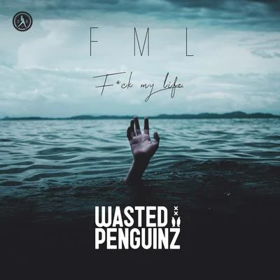 FML 专辑 Wasted Penguinz