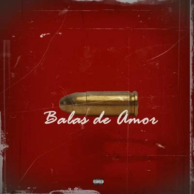 Balas de Amor 专辑 Dubosky/Yemil/El Charri