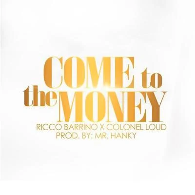 Come to the Money - Single 專輯 Ricco Barrino