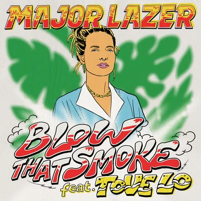 Blow That Smoke 專輯 Major Lazer/Busy Signal/MC Kevinho/Tropkillaz