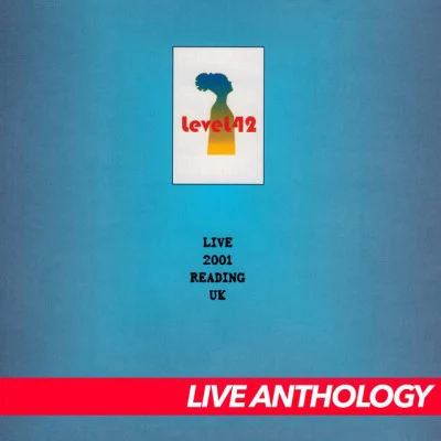 Live at Reading Concert Hall 2001 專輯 Level 42