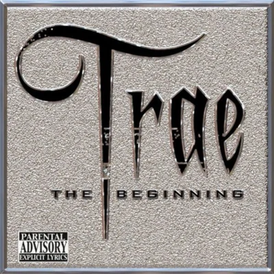 Trae Tha TruthMysonne The Beginning