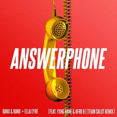 Answerphone (Team Salut Remix) 專輯 Banx & Ranx/Kojo Funds