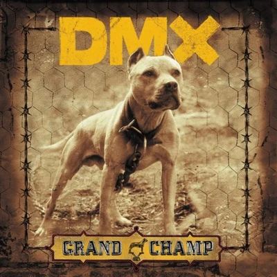 Grand Champ 專輯 DMX/Kjuus