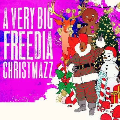 A Very Big Freedia Christmazz 專輯 Big Freedia/Inayah