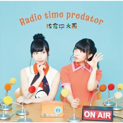 Radio time predator 專輯 佐倉綾音/高橋未奈美