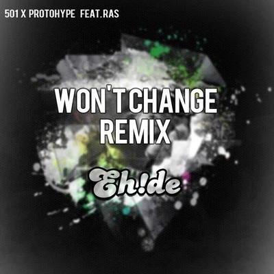 Wont Change (EH!DE Remix) 專輯 EH!DE