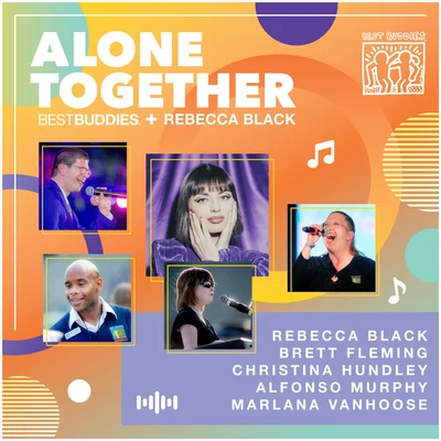 Alone Together (In Collaboration with Best Buddies) 专辑 Rebecca Black