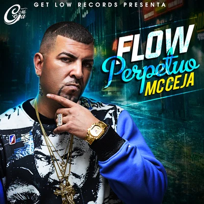 Flow Perpetuo 專輯 MC Ceja/DJ Eric