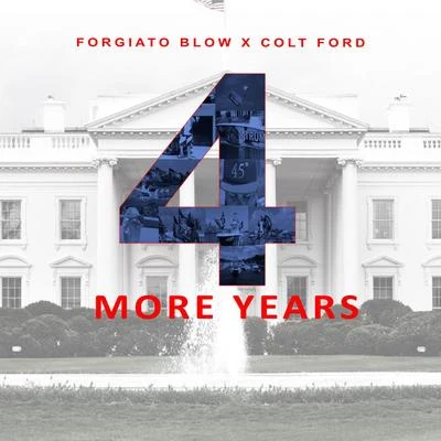 4 More Years 專輯 Forgiato Blow